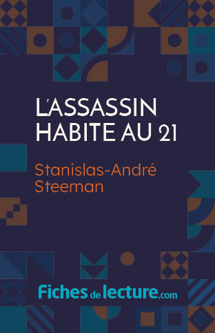 L'assassin habite au 21