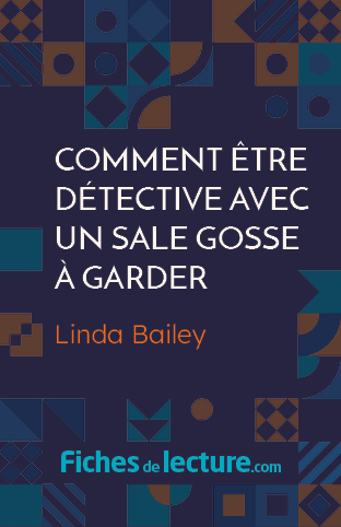 Comment être détective avec un sale gosse à garder