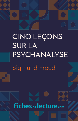 Cinq leçons sur la psychanalyse