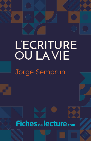 L'Ecriture ou la vie