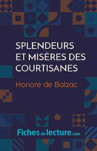 Splendeurs et misères des courtisanes