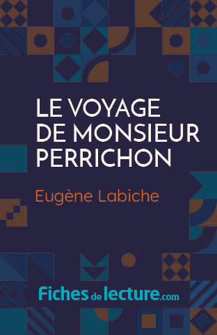 Le voyage de Monsieur Perrichon