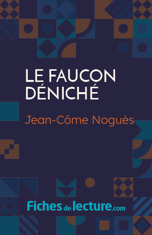 Le faucon déniché