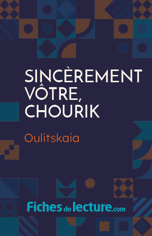 Sincèrement vôtre, Chourik