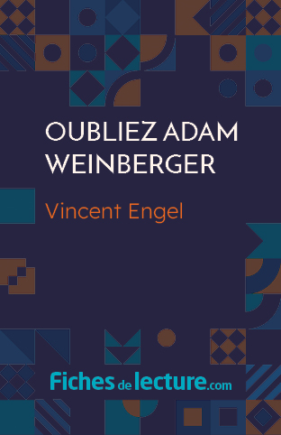 Oubliez Adam Weinberger