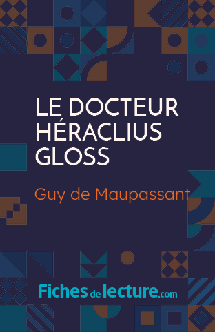 Le Docteur Héraclius Gloss