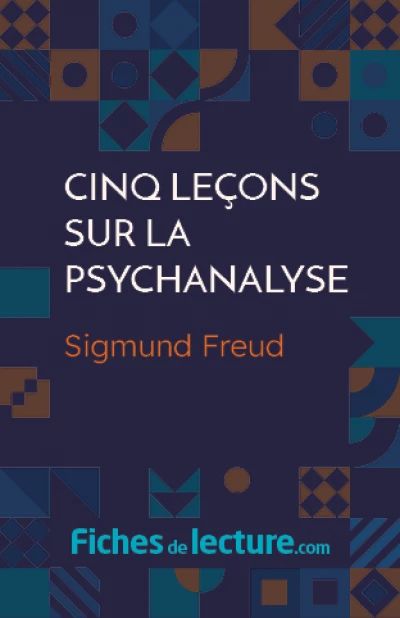 Cinq leçons sur la psychanalyse