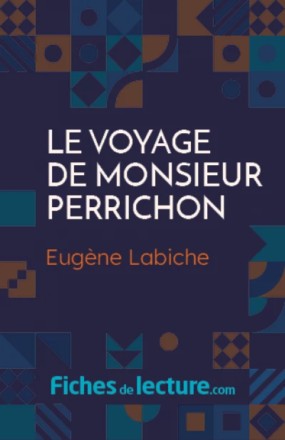 Le voyage de Monsieur Perrichon