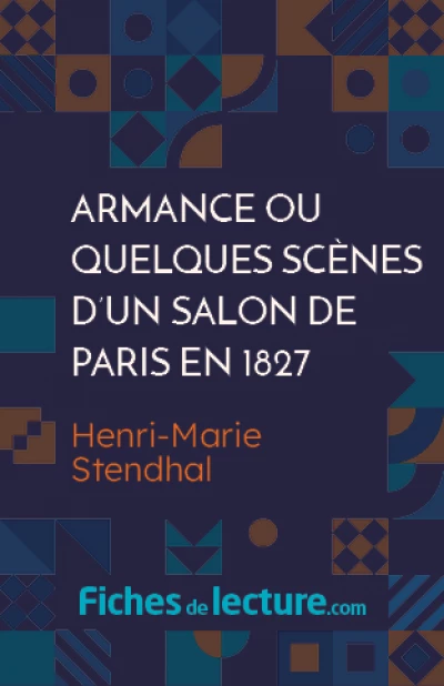 Armance ou Quelques scènes d’un salon de Paris en 1827