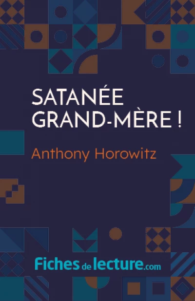 Satanée Grand-Mère !