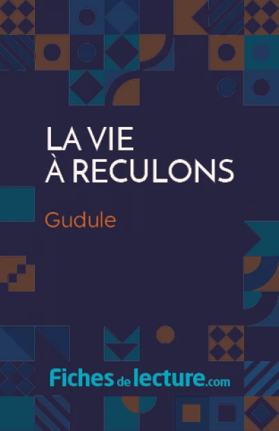 La vie à reculons