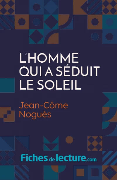 L'Homme qui a séduit le soleil