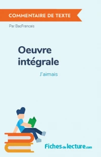 Oeuvre intégrale : J'aimais