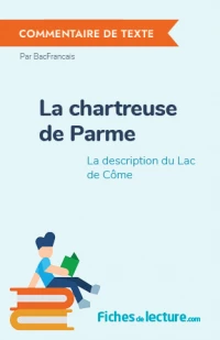 La chartreuse de Parme : La description du Lac de Côme