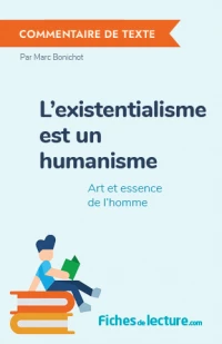 L'existentialisme est un humanisme : Art et essence de l'homme