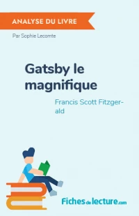 Gatsby le magnifique : Analyse du livre