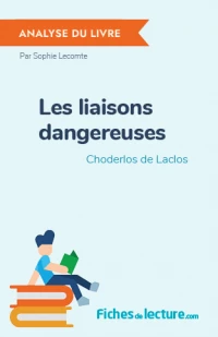 Les liaisons dangereuses : Analyse du livre