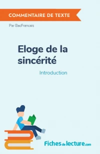 Eloge de la sincérité : Introduction