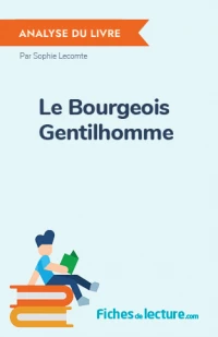 Le Bourgeois Gentilhomme : Analyse du livre