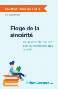 Eloge de la sincérité : De la sincérité par rapport au commerce des grands