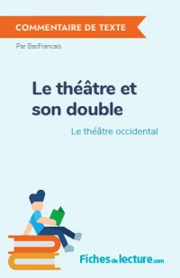 Le théâtre et son double : Le théâtre occidental