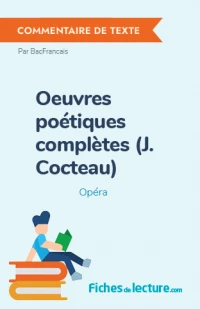 Oeuvres poétiques complètes (J. Cocteau) : Opéra