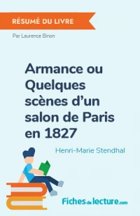 Armance ou Quelques scènes d’un salon de Paris en 1827 : Résumé du livre