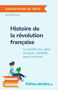 Histoire de la révolution française : Le sacrifice fut, dans ces jours, véritablement universel
