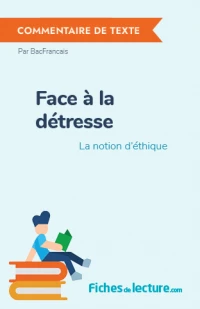 Face à la détresse : La notion d'éthique