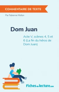 Dom Juan : Acte V, scènes 4, 5 et 6 (La fin du héros de Dom Juan)