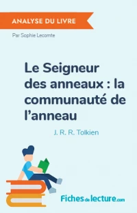 Le Seigneur des anneaux : la communauté de l'anneau : Analyse du livre