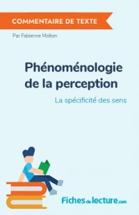 Phénoménologie de la perception : La spécificité des sens