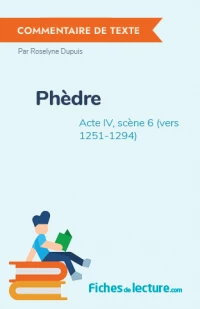 Phèdre : Acte IV, scène 6 (vers 1251-1294)