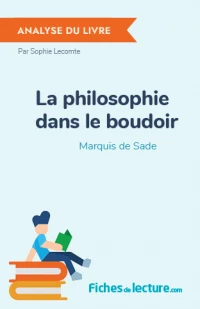 La philosophie dans le boudoir : Analyse du livre