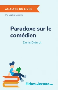 Paradoxe sur le comédien : Analyse du livre