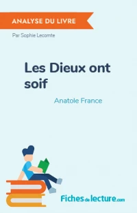 Les Dieux ont soif : Analyse du livre