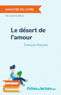 Le désert de l'amour : Analyse du livre