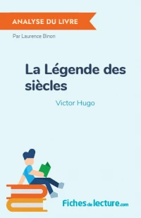 La Légende des siècles : Analyse du livre