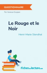 Le Rouge et le Noir : Questionnaire du livre