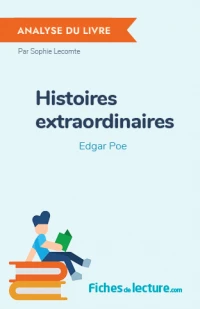 Histoires extraordinaires : Analyse du livre