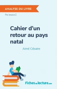 Cahier d'un retour au pays natal : Analyse du livre