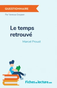 Le temps retrouvé : Questionnaire du livre