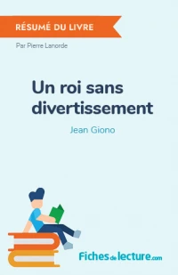 Un roi sans divertissement : Résumé du livre