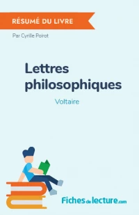 Lettres philosophiques : Résumé du livre