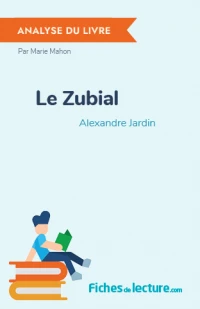 Le Zubial : Analyse du livre