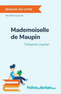 Mademoiselle de Maupin : Résumé du livre
