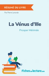 La Vénus d'Ille : Résumé du livre