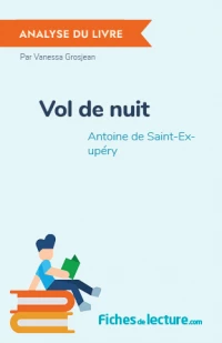 Vol de nuit : Analyse du livre