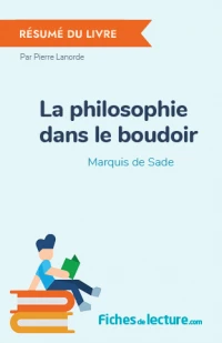 La philosophie dans le boudoir : Résumé du livre