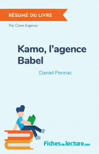 Kamo, l'agence Babel : Résumé du livre